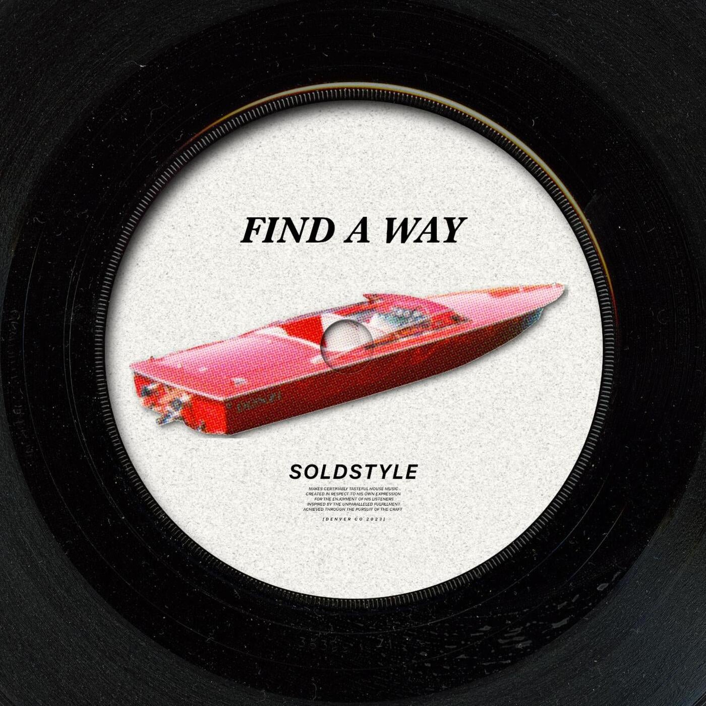 Cover - Soldstyle - Find A Way (Original Mix)