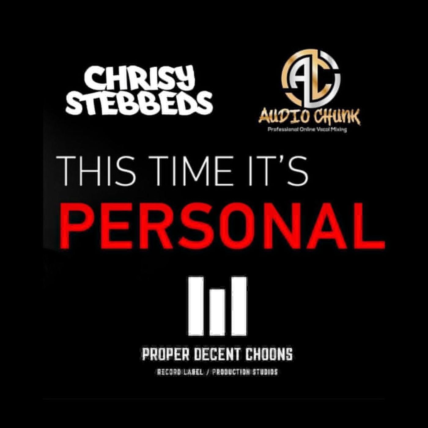 Cover - Chrisy Stebbeds, Audio Chunk - This Time It's Personal (Original Mix)