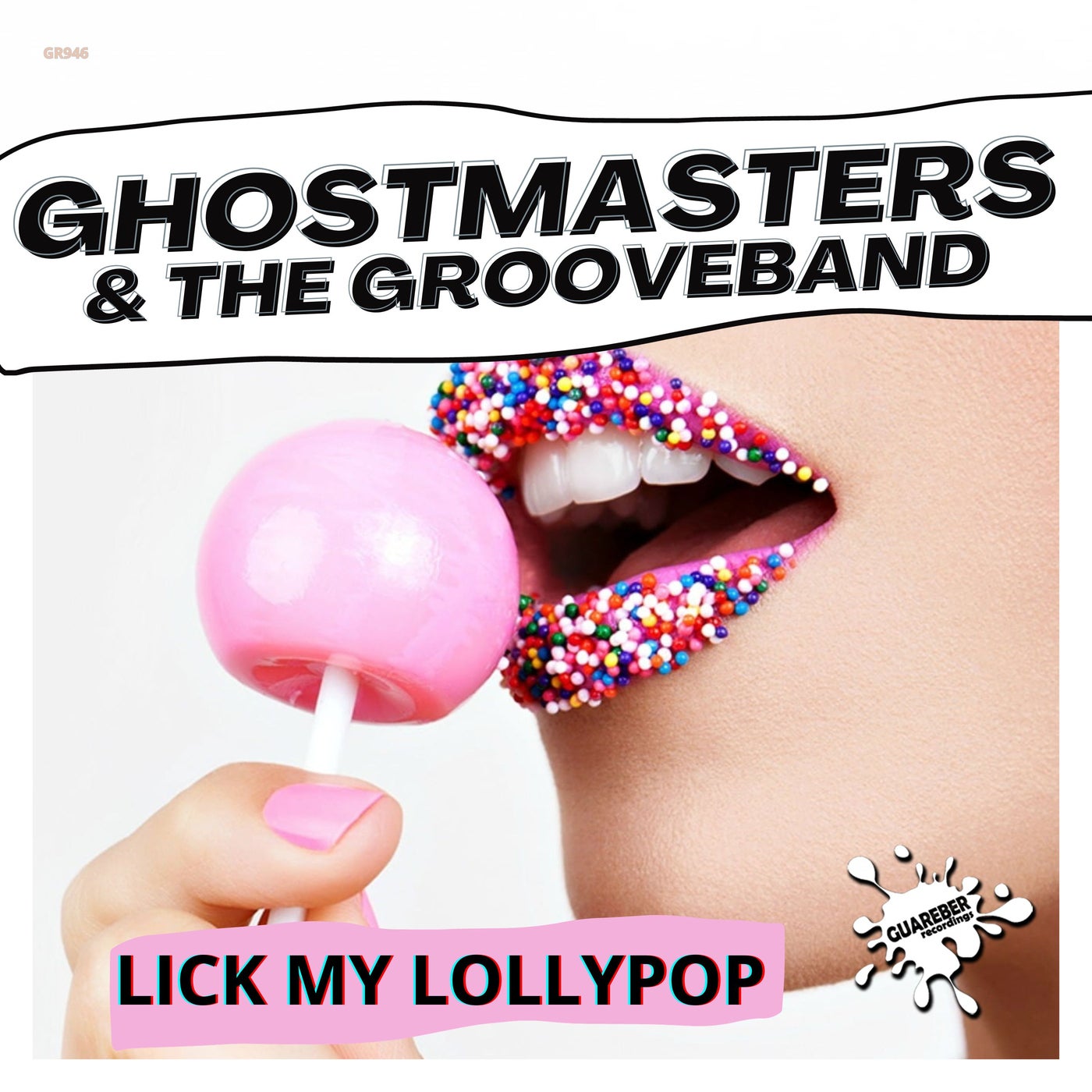 Cover - GhostMasters, The GrooveBand - Lick My Lollypop (Extended Mix)