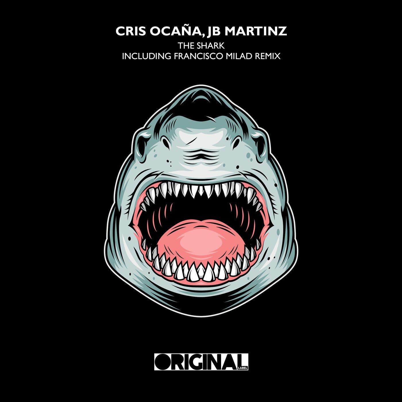 Cover - Cris Ocaña, JB Martinz - The Shark (Francisco Milad Remix)