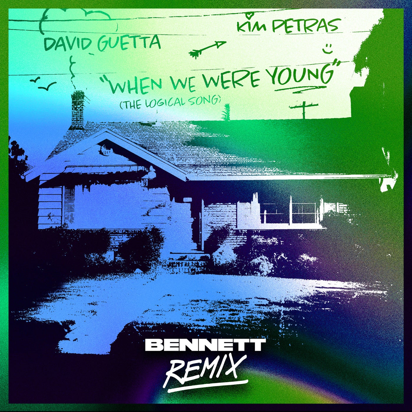 Cover - David Guetta, Kim Petras - When We Were Young (The Logical Song) (BENNETT Remix Extended)
