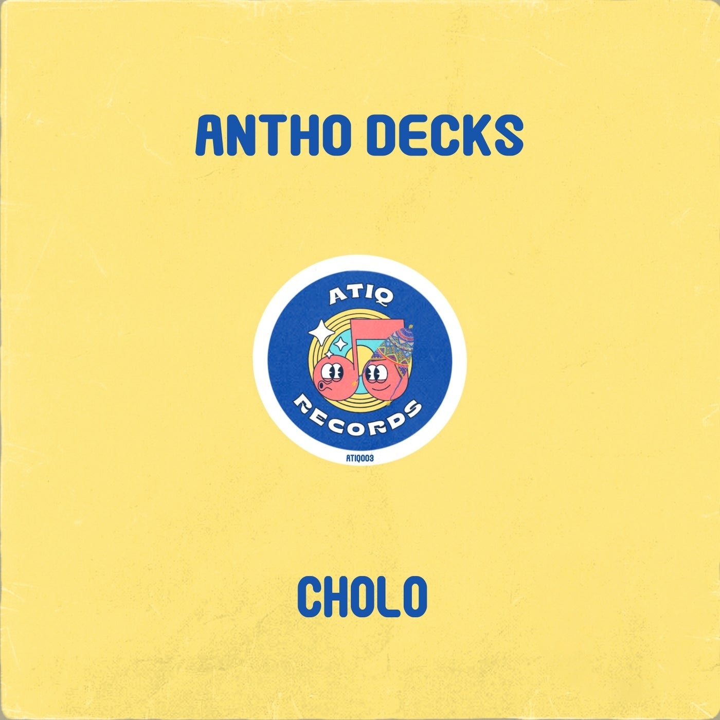 Cover - Antho Decks - Cholo (Original Mix)