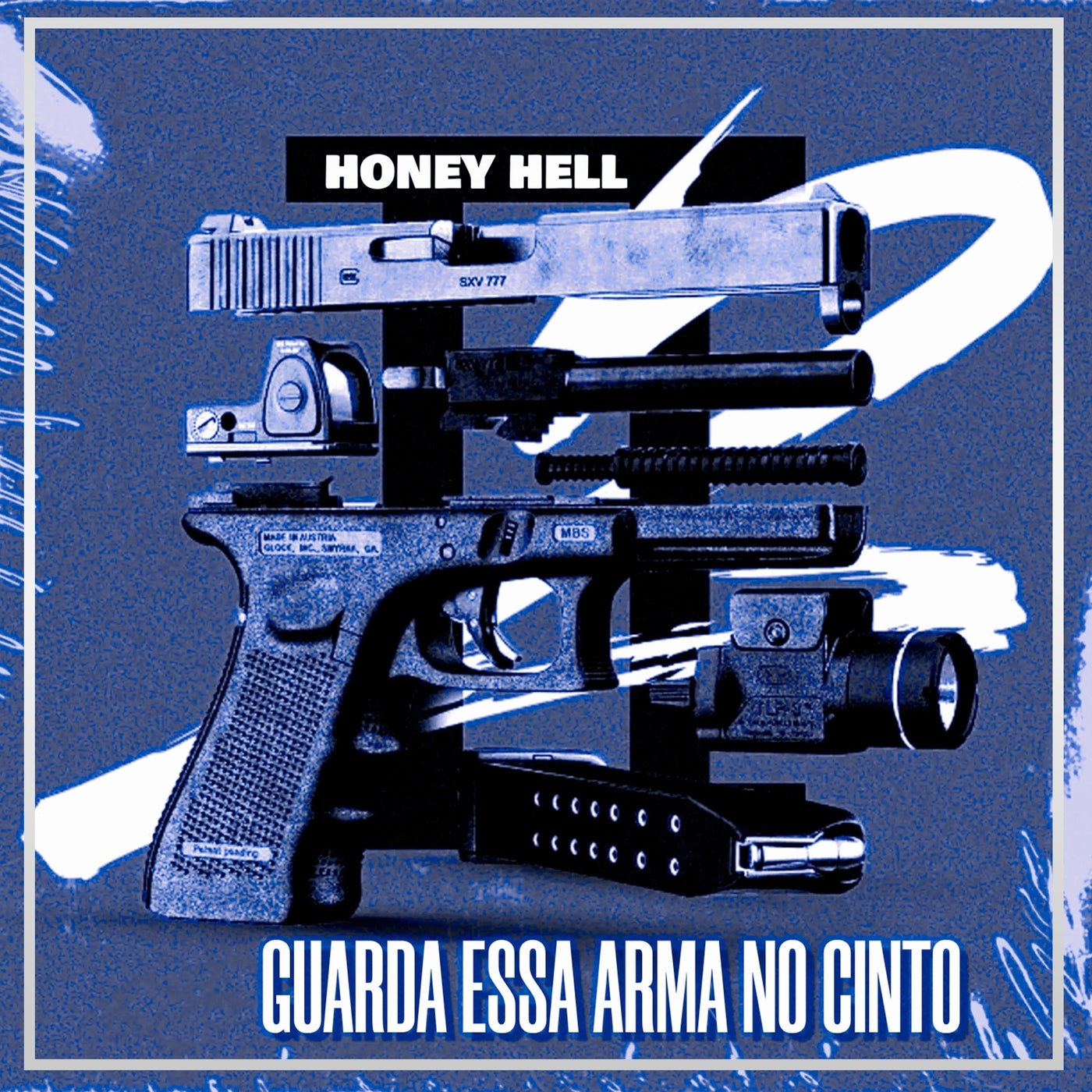 Cover - Honey Hell - Guarda Essa Arma no Cinto (Original Mix)