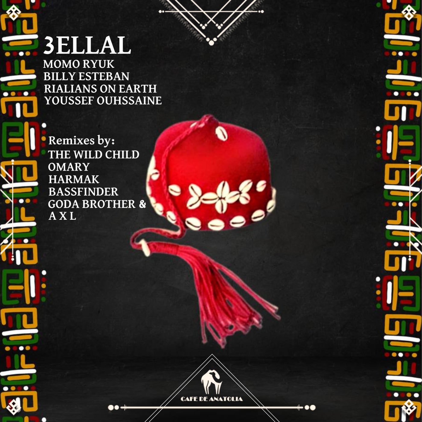 Cover - Billy Esteban, Rialians on Earth, Cafe De Anatolia, Momo Ryuk - 3ellal feat. Youssef Ouhssaine (G.O.D.A. & A X L Remix)