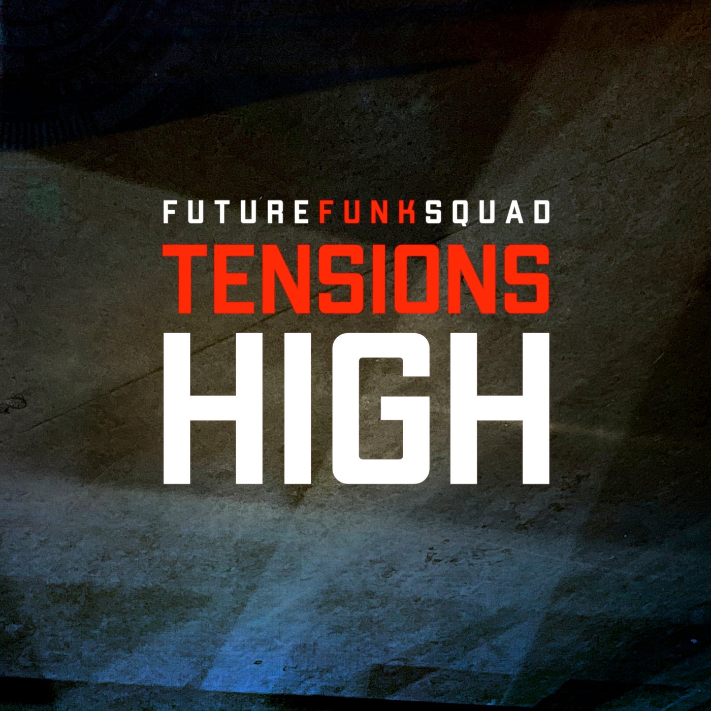 Cover - Future Funk Squad - Tensions High (Extended)