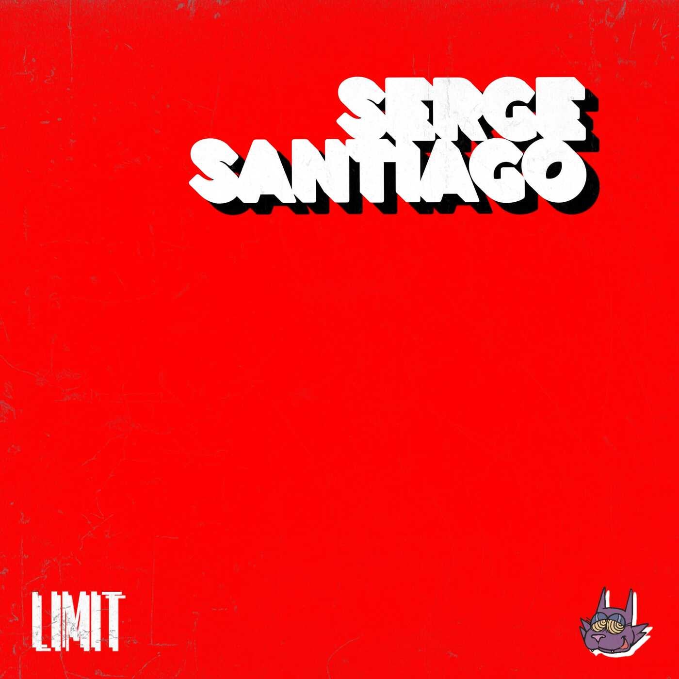 Cover - Serge Santiago - Limit (Original Mix)