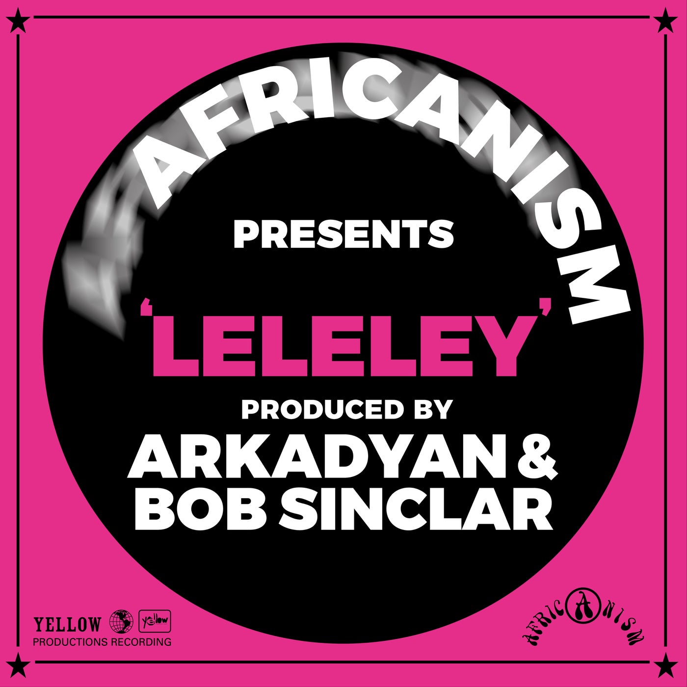 Cover - Bob Sinclar, Africanism, ARKADYAN - Leleley (Original Mix)