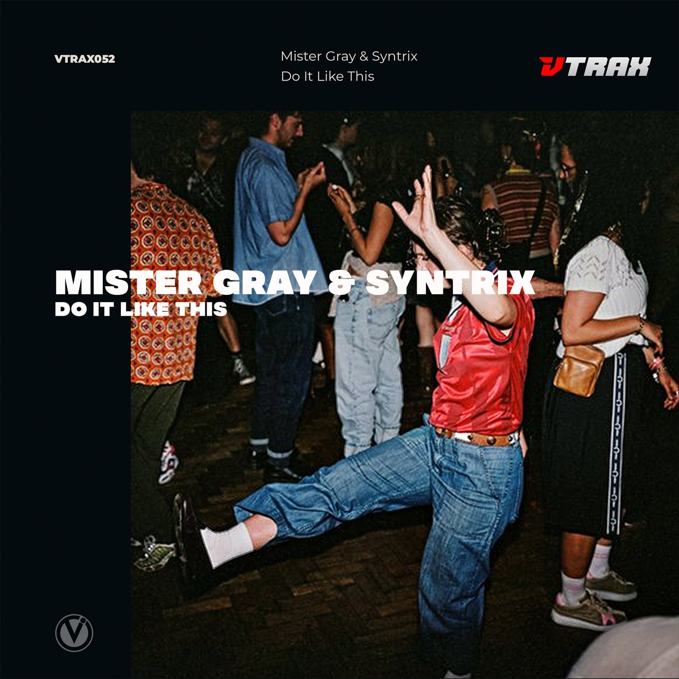 Cover - Mister Gray, Syntrix - Do It Like This (Extended Mix)