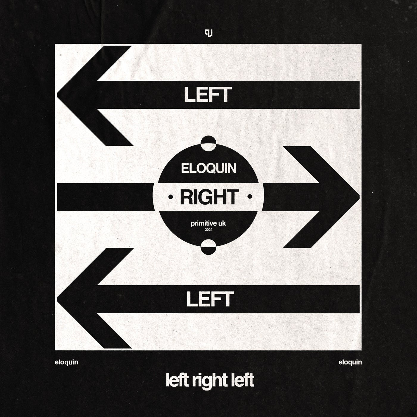 Cover - Eloquin - Left Right Left (Original Mix)