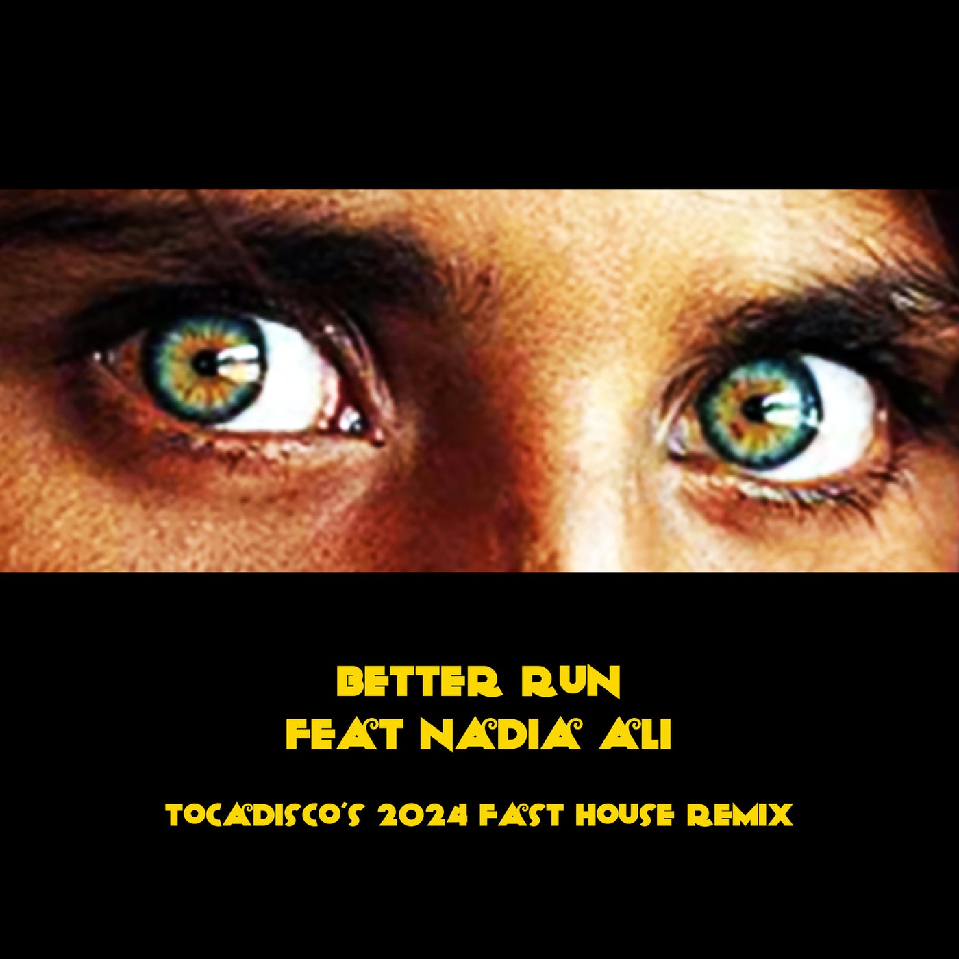 Cover - Tocadisco, Nadia Ali - Better Run (Garidise Parage Fast House Remix)