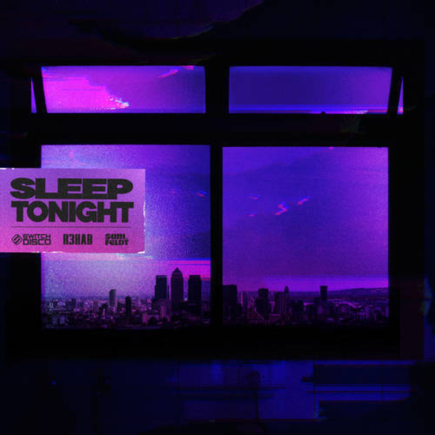 Cover - R3HAB, Sam Feldt, Switch Disco - SLEEP TONIGHT (THIS IS THE LIFE) (Extended)