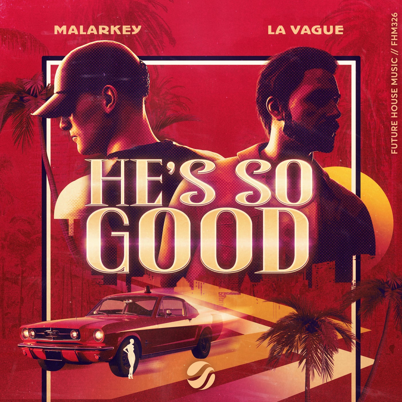 Cover - MALARKEY, La Vague - He's So Good (Extended Mix)