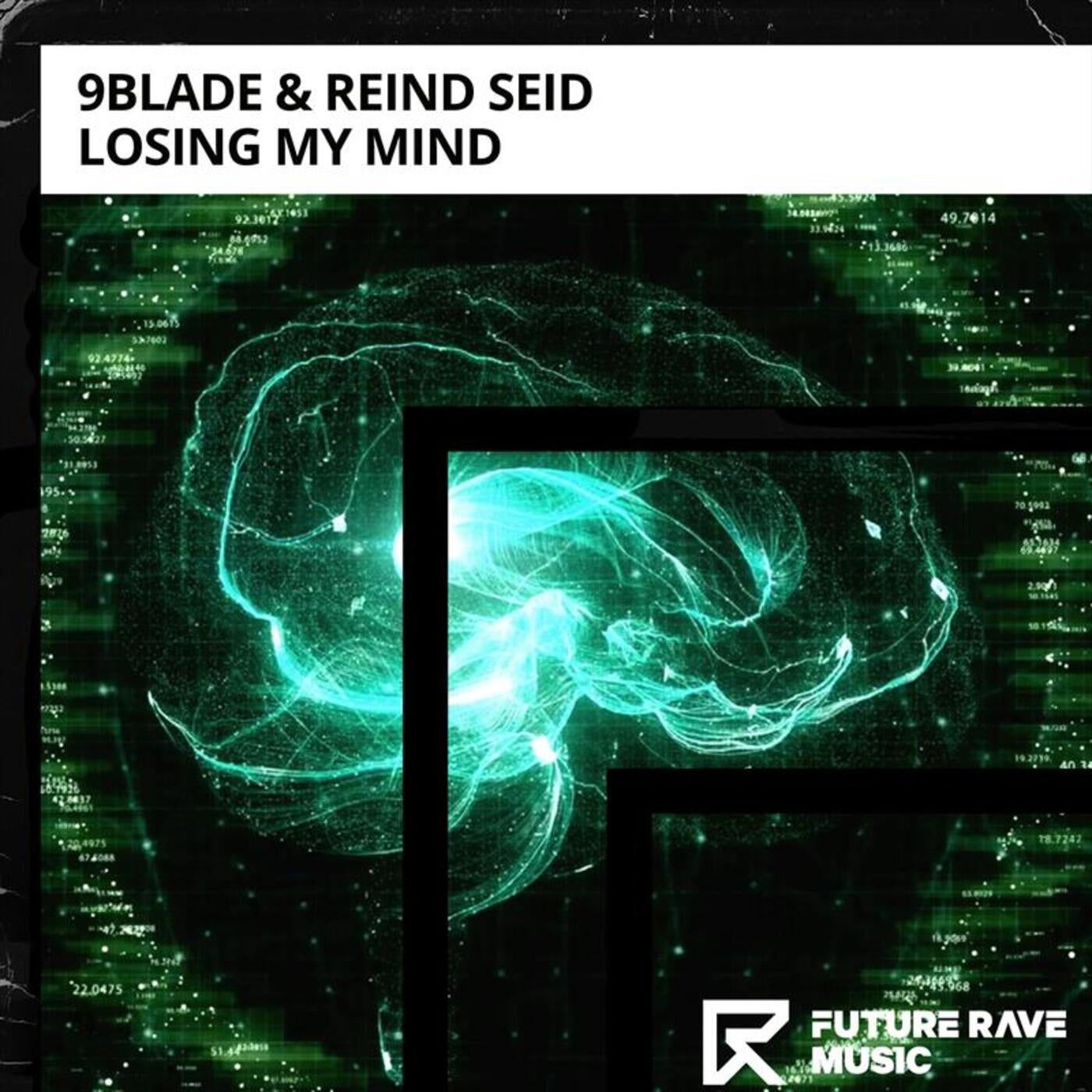 Cover - 9BLADE, Reind Seid - Losing My Mind (Extended Mix)
