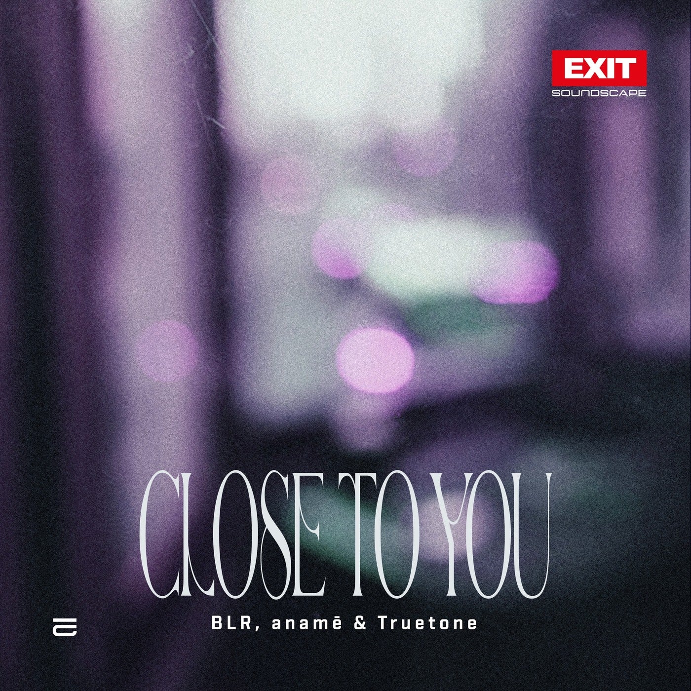 Cover - BLR, Aname, Truetone - Close To You (Extended Mix)