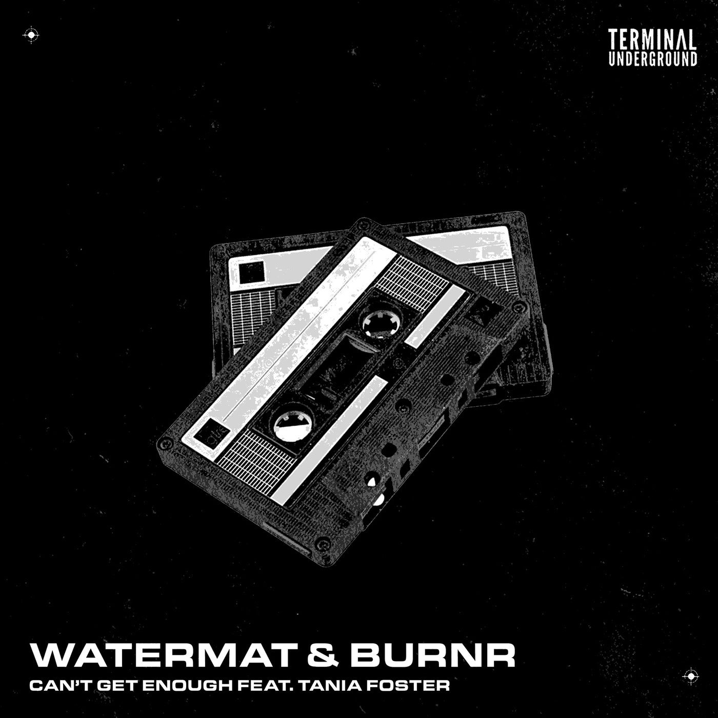Cover - Tania Foster, Watermat, BURNR - Can't Get Enough feat. Tania Foster (Original Mix)