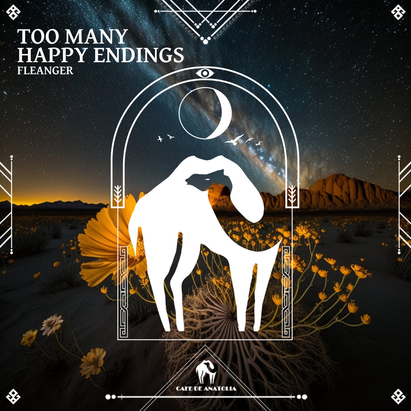Cover - Fleanger, Cafe De Anatolia - Too Many Happy Endings (Original Mix)