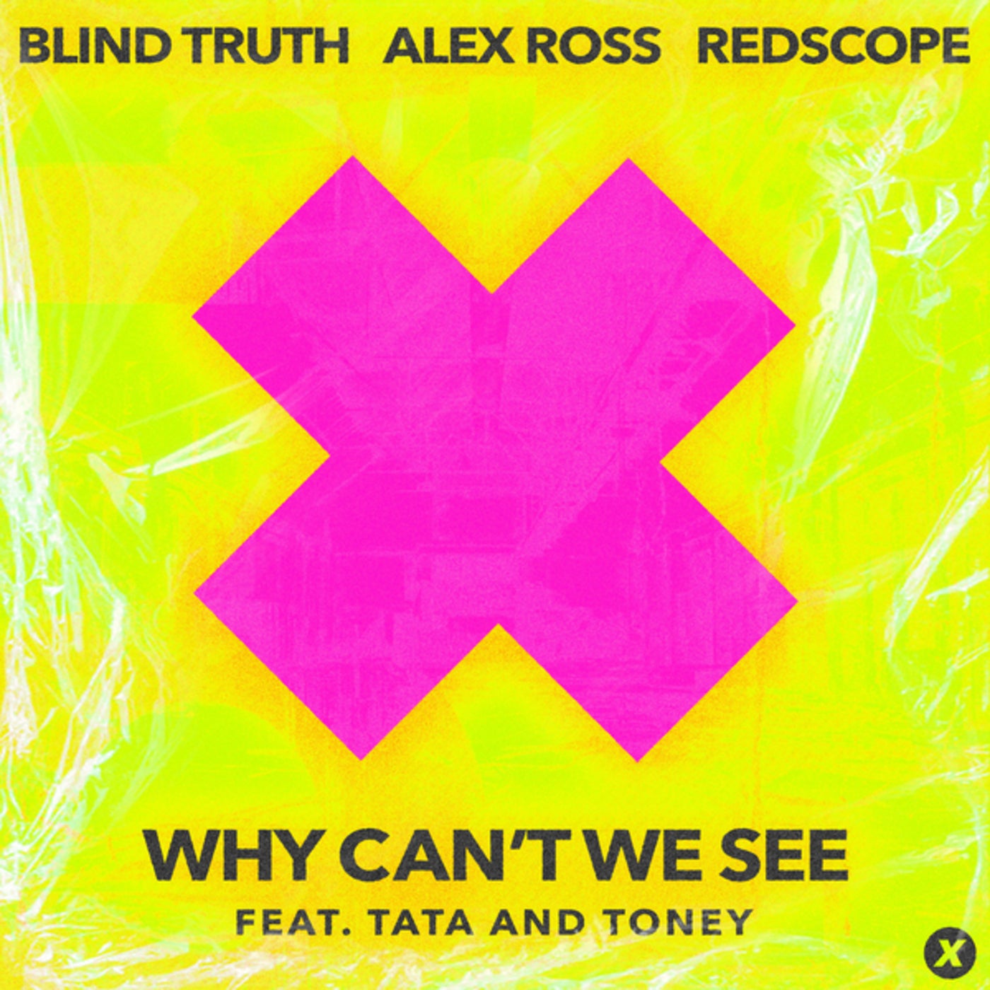 Cover - Alex Ross, Blind Truth, RedScope, Tata and Toney - Why Can't We See (Original Mix)
