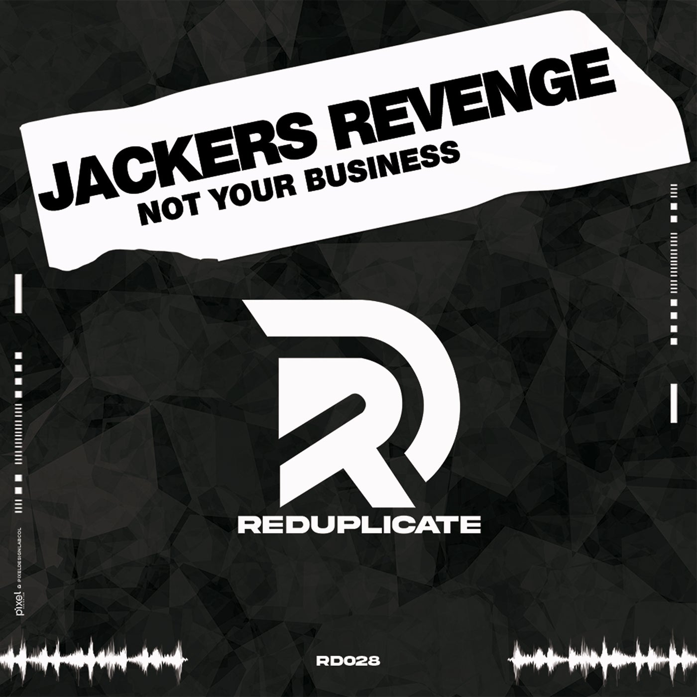 Cover - Jackers Revenge - Not Your Business (Original Mix)