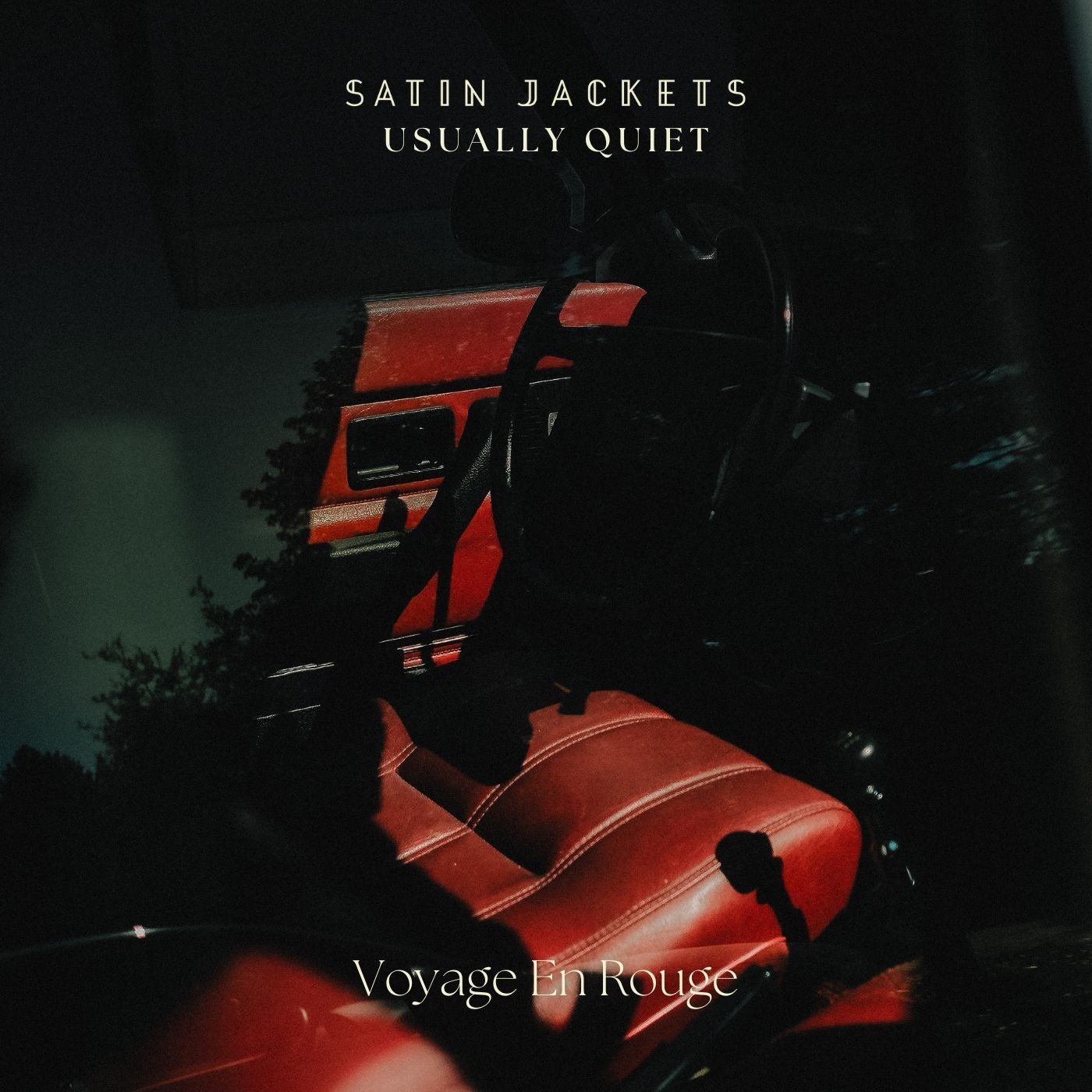 Cover - Satin Jackets, Usually Quiet - Voyage en rouge (Original Mix)
