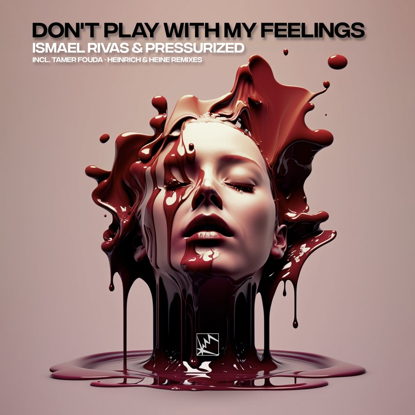 Cover - Ismael Rivas, Pressurized - Don't Play with My Feelings (Tamer Fouda Remix)