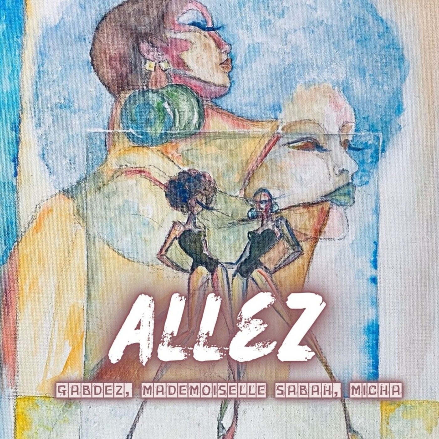 Cover - Micha, Gabdez, Mademoiselle Sabah - Allez (Original Mix)