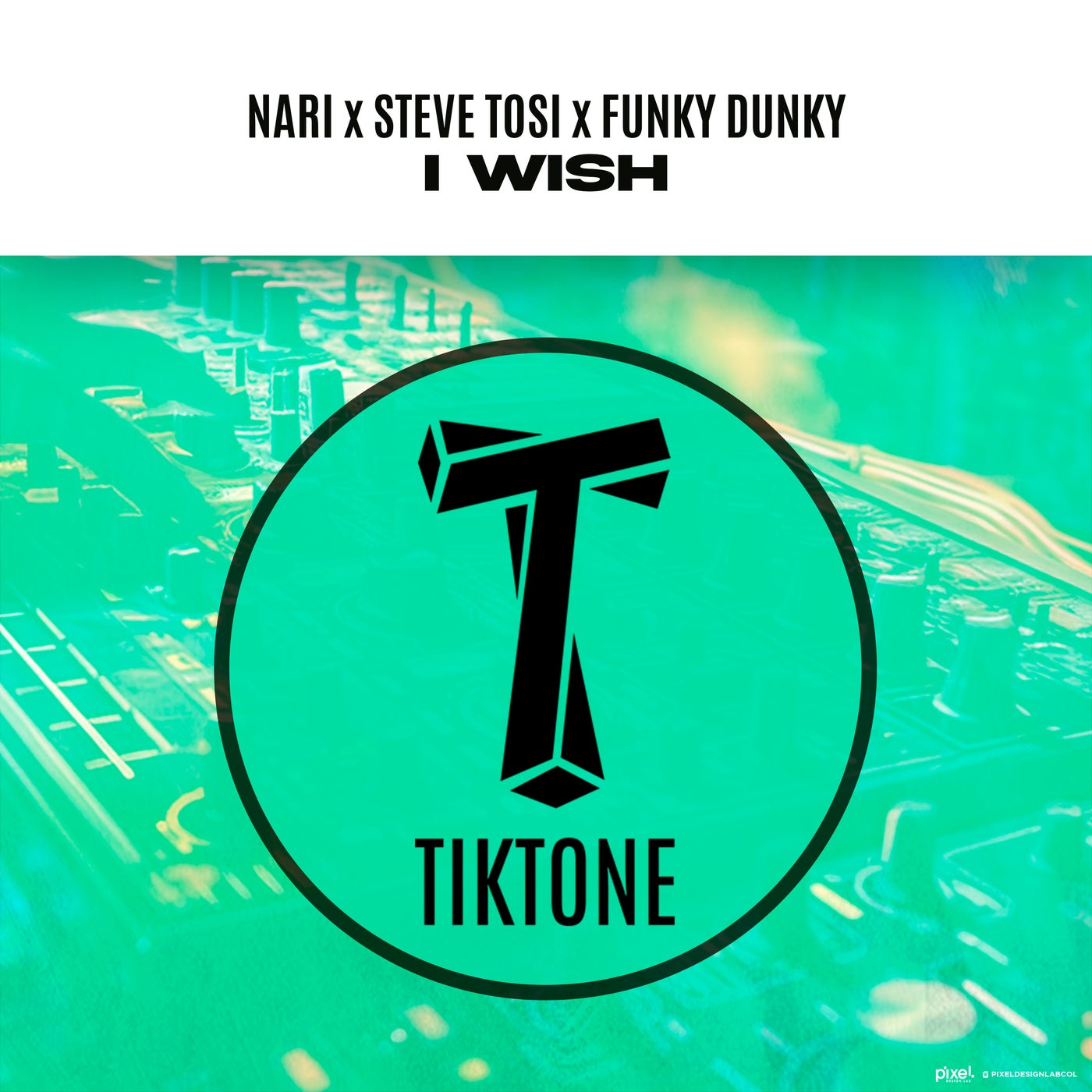 Cover - Nari, Steve Tosi, Funky Dunky - I Wish (Original Mix)