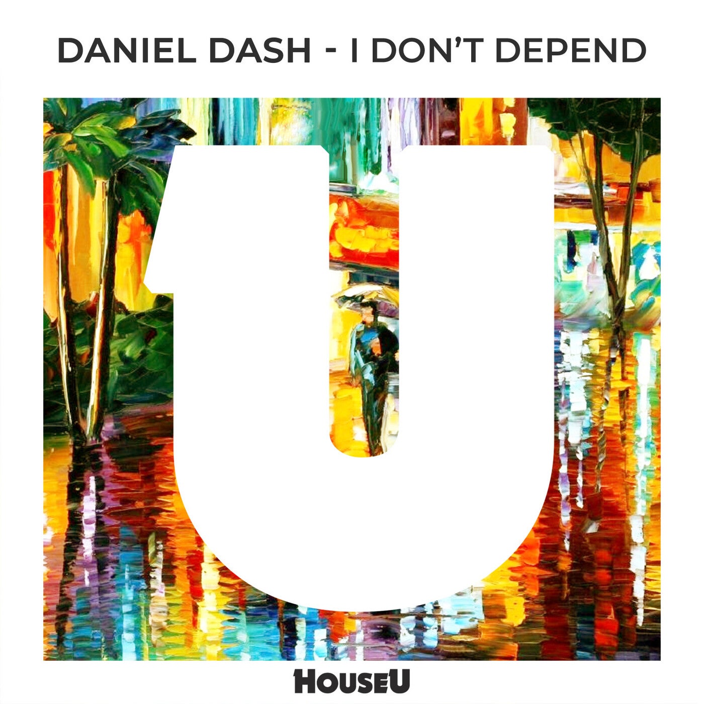 Cover - Daniel Dash - I Don't Depend (Extended Mix)