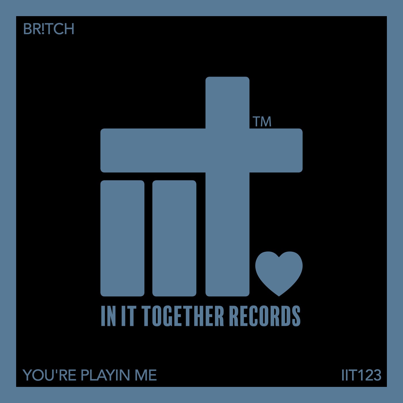 Cover - Br!tch - You're Playing Me (Original Mix)