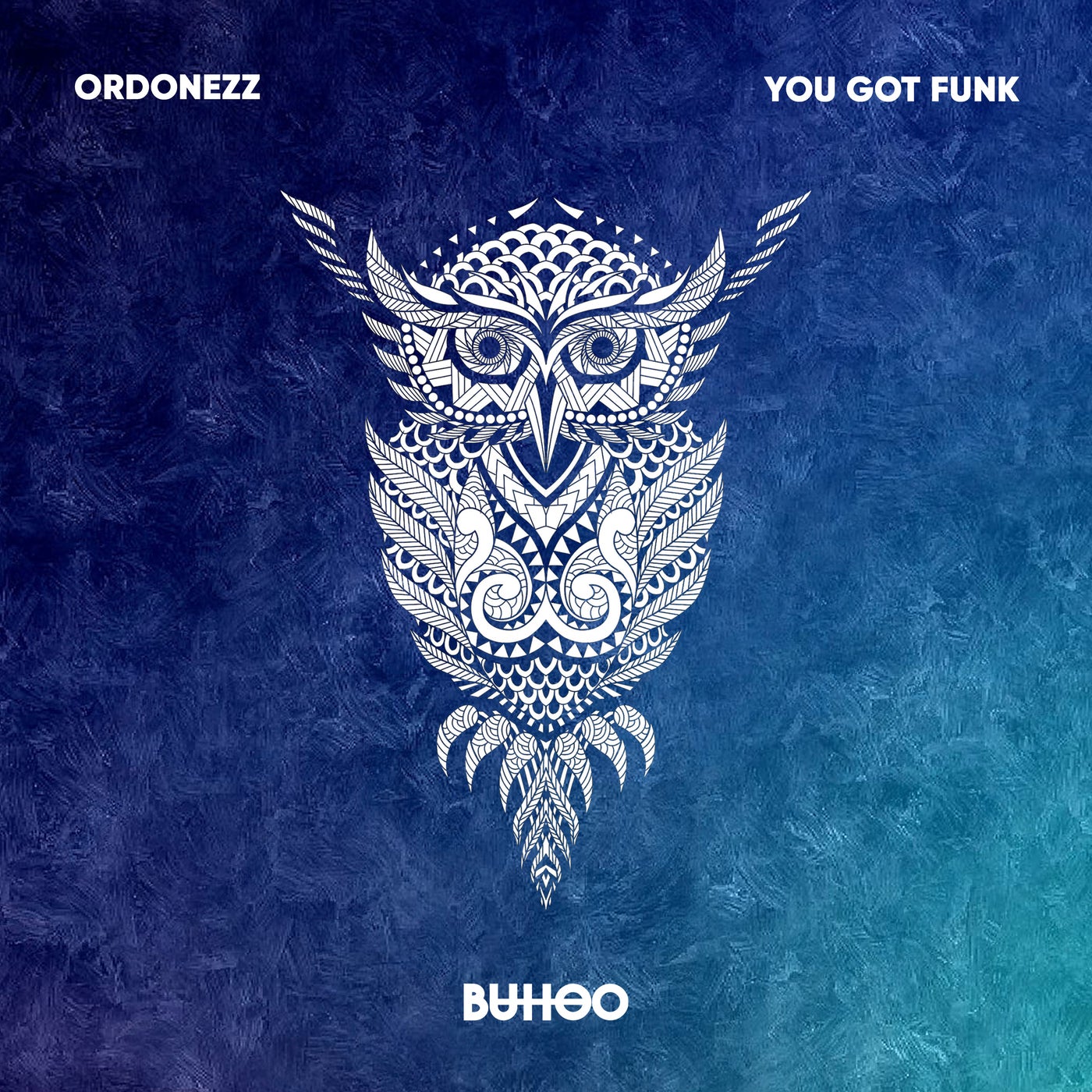 Cover - Ordonezz - You Got Funk (Original Mix)