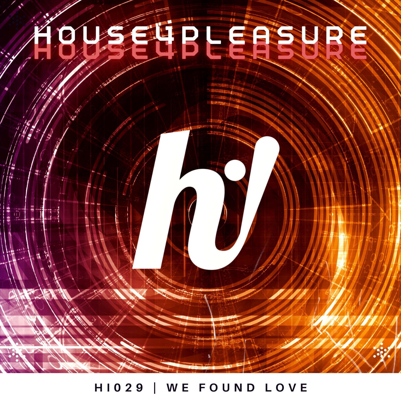 Cover - House4Pleasure - We Found Love (Original Mix)