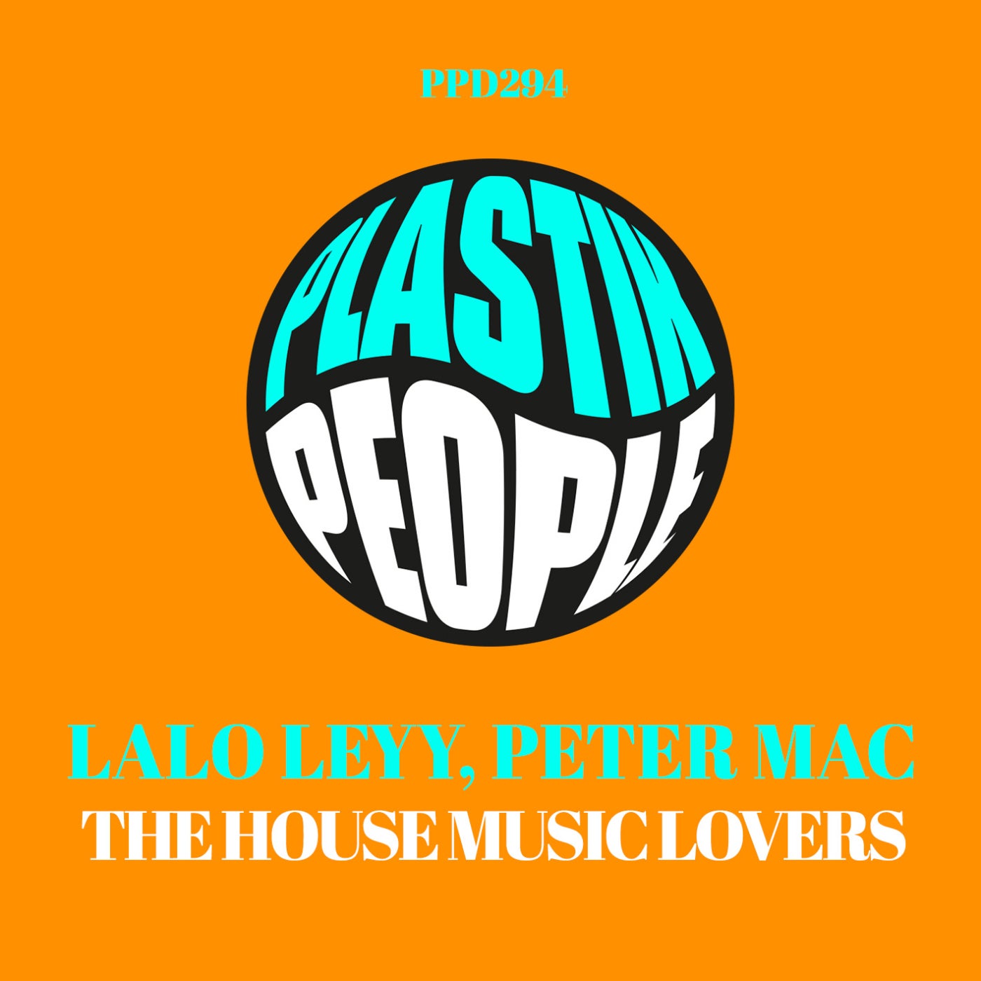 Cover - Peter Mac, lalo leyy - The House Music Lovers (Original Mix)