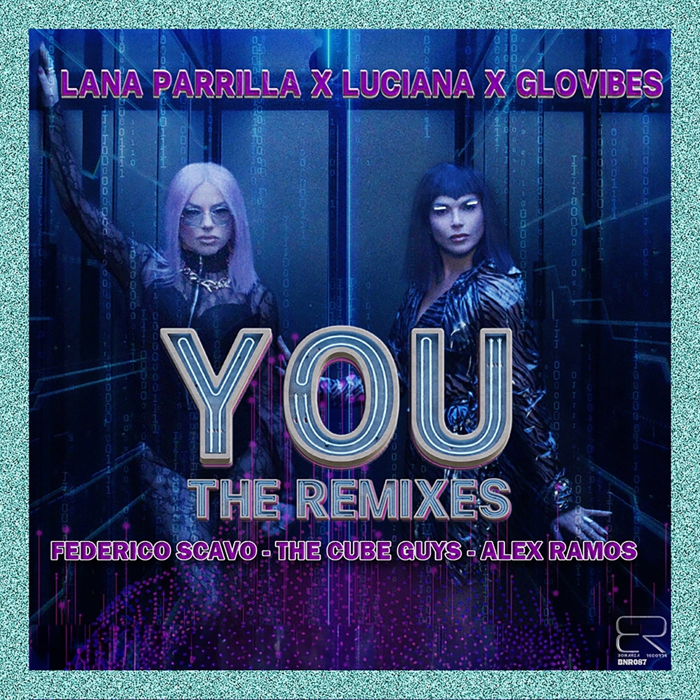 Cover - Luciana, Glovibes, Lana Parrilla - YOU (The Cube Guys Remix)