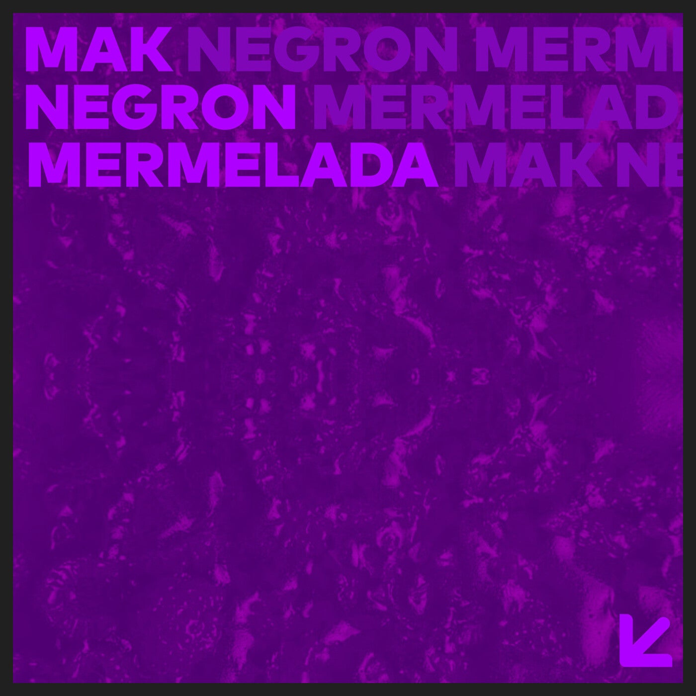 Cover - Mak Negron - Mermelada (Original Mix)