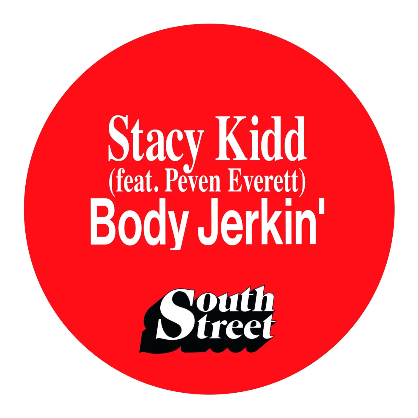 Cover - Stacy Kidd, Peven Everett - Body Jerkin' (Chicago Mix)
