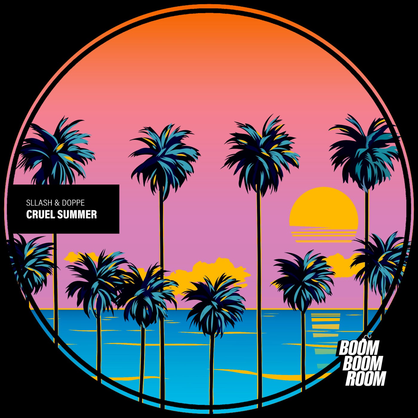 Cover - Sllash & Doppe - Cruel Summer (Original Mix)