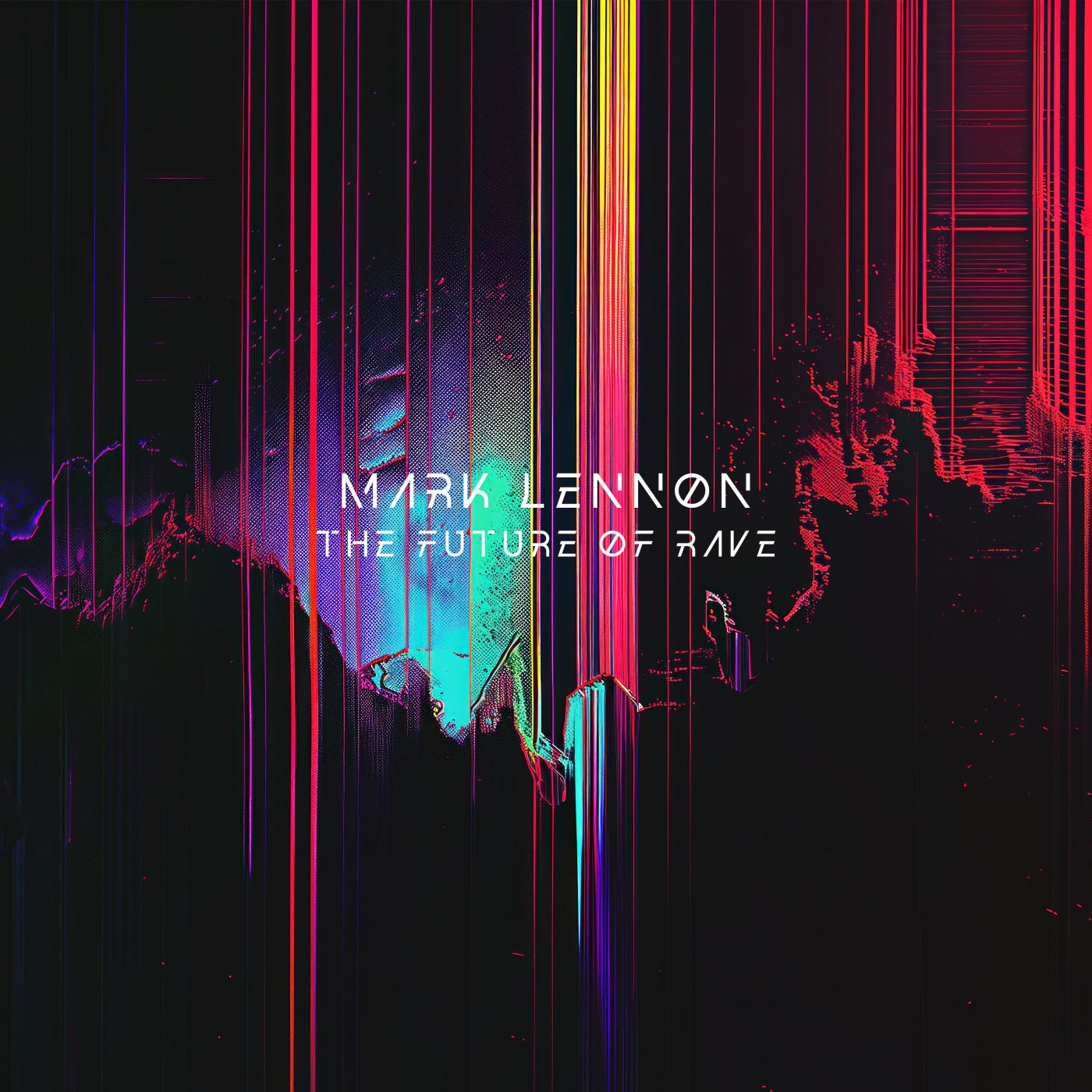 Cover - Mark Lennon - The Future of Rave (Original Mix)