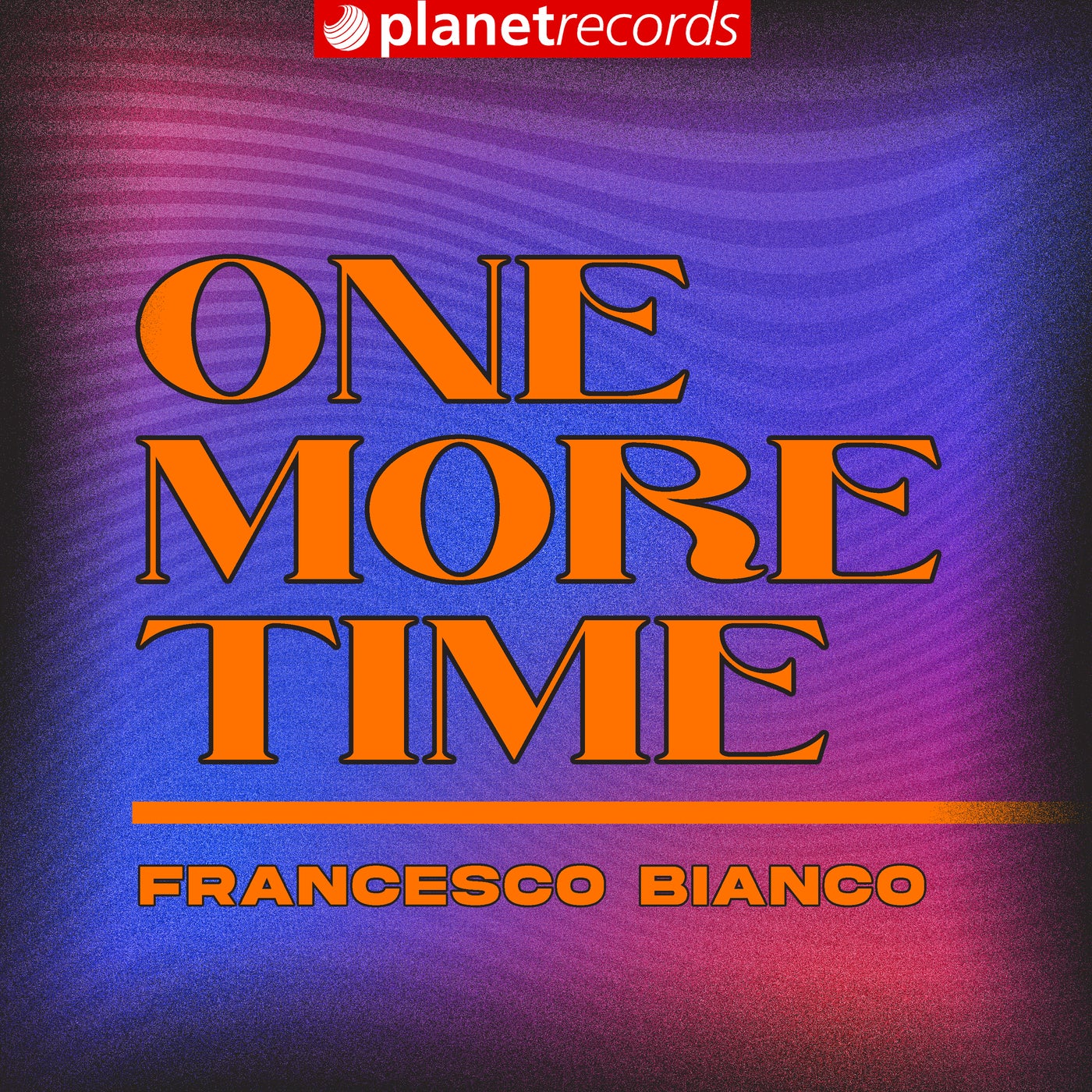Cover - Francesco Bianco - One More Time (Extended Mix)