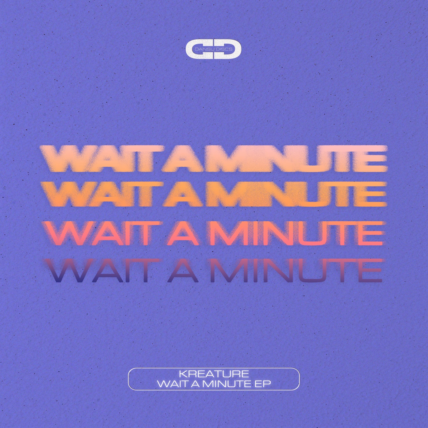 Cover - Kreature - Wait A Minute (Original Mix)