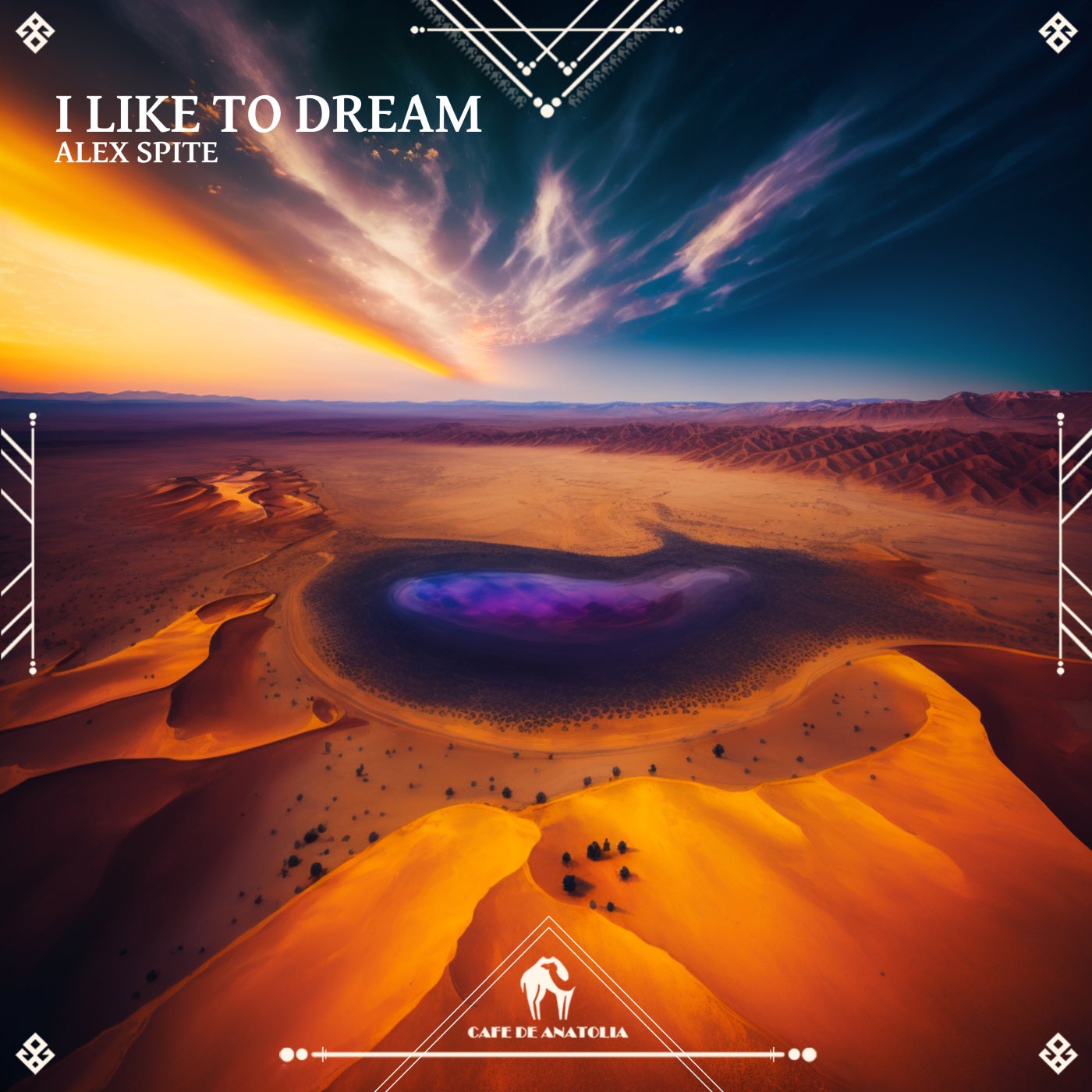 Cover - Alex Spite, Cafe De Anatolia - I Like to Dream (Original Mix)