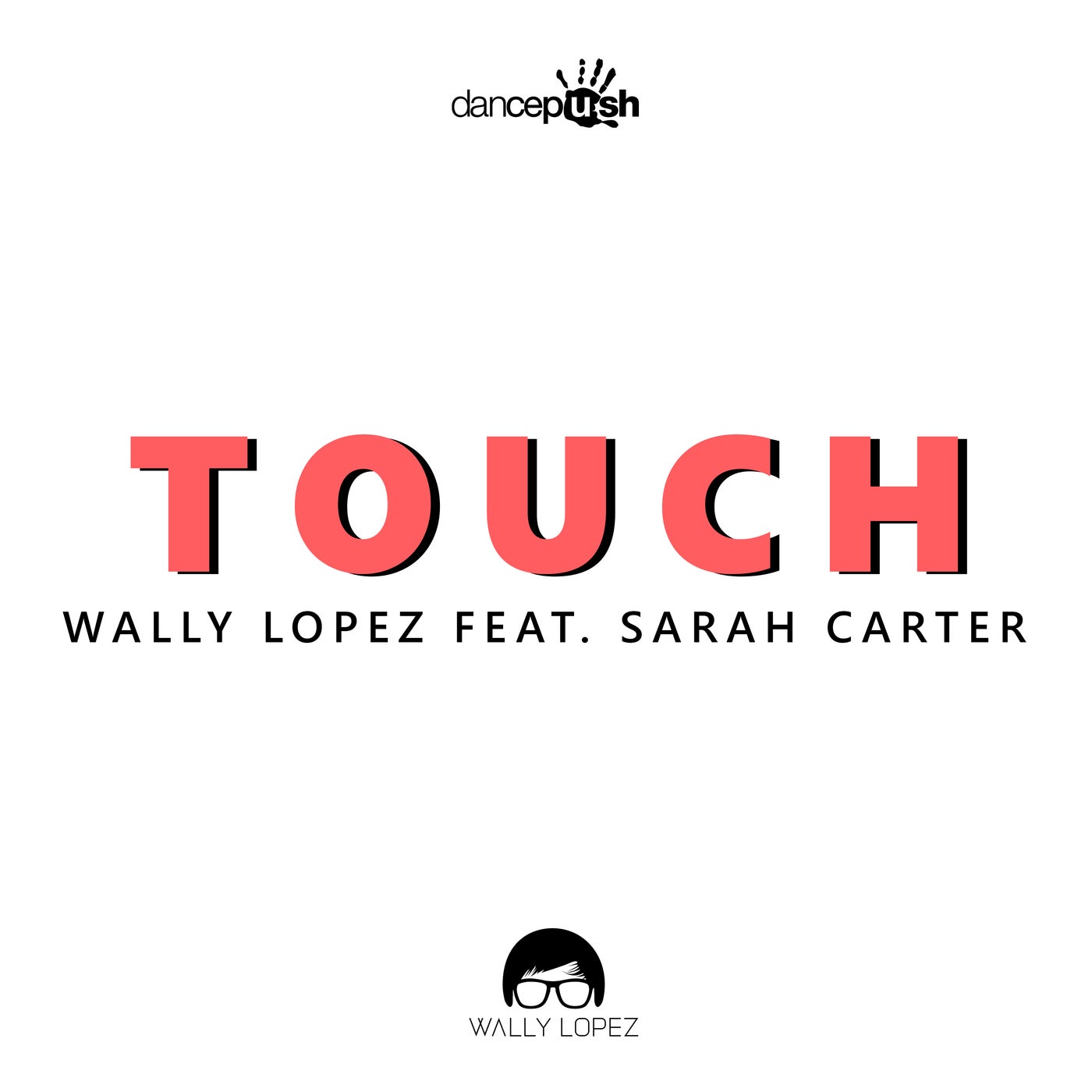 Cover - Wally Lopez, Sarah Carter - Touch (Extended Mix)