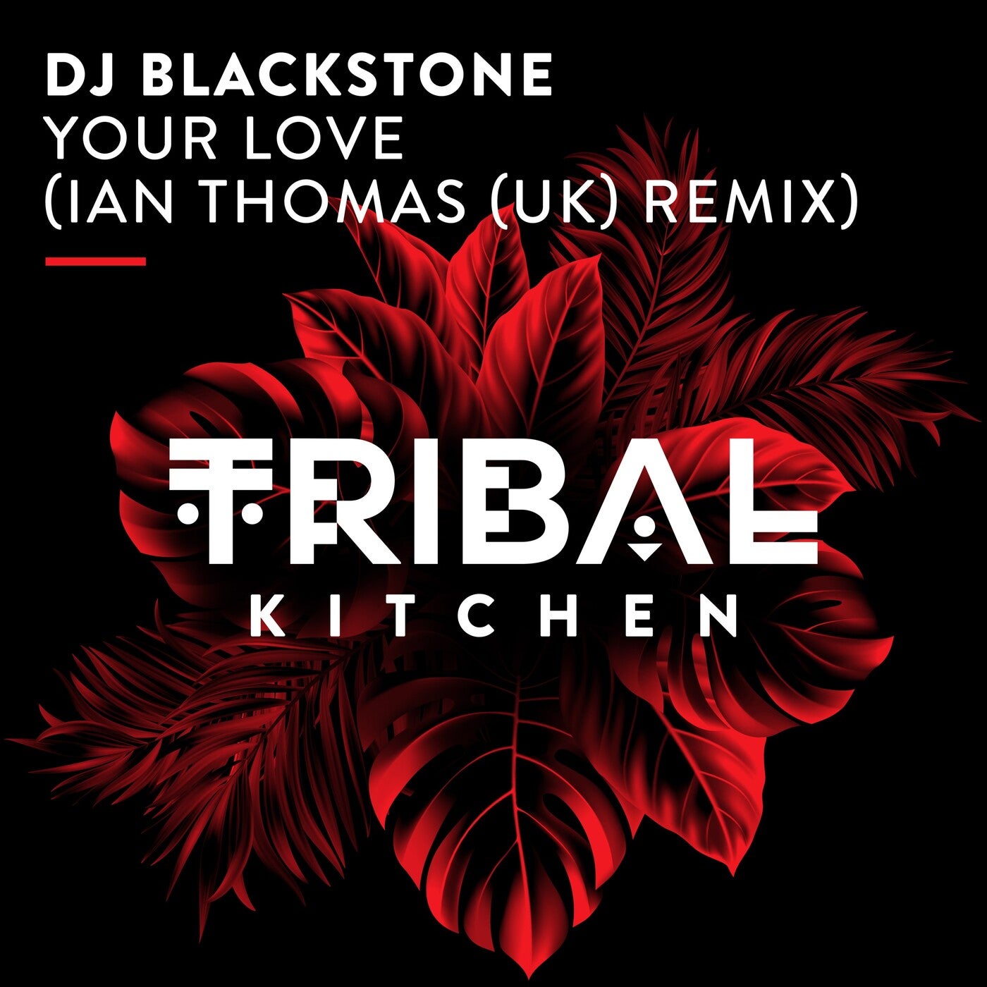 Cover - DJ Blackstone - Your Love (Ian Thomas [UK] Extended Remix)