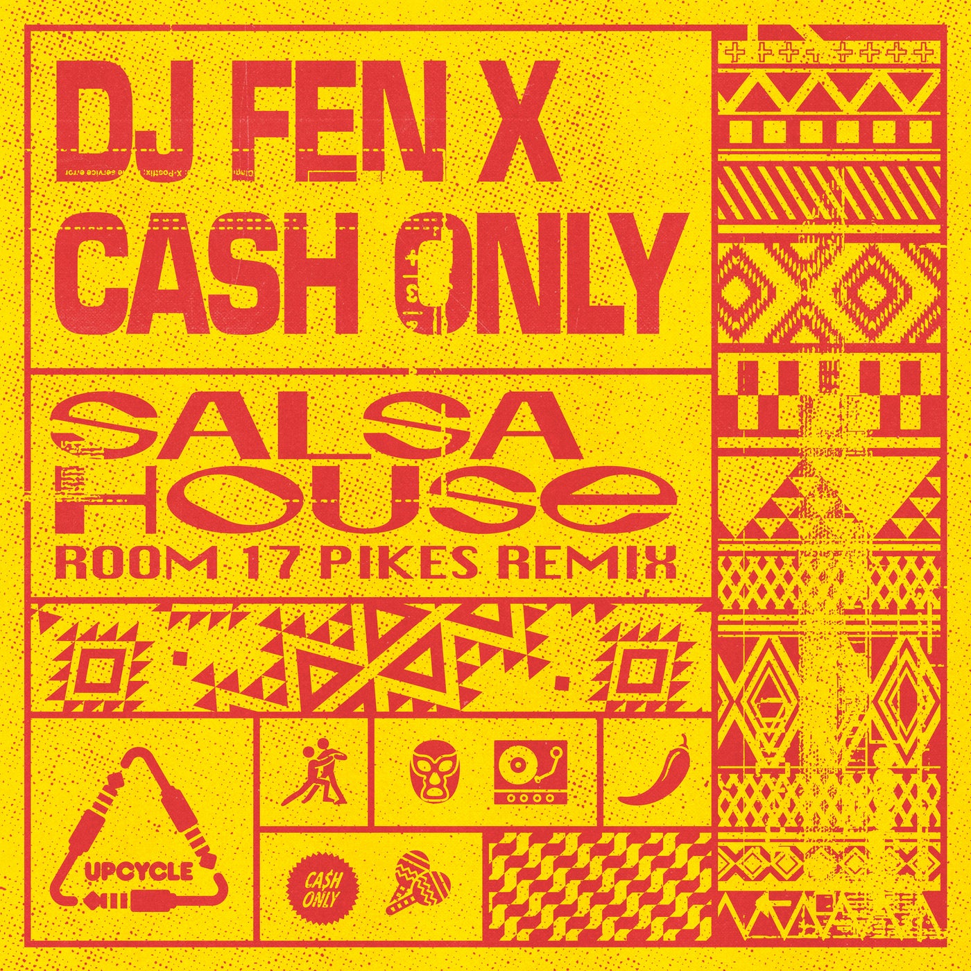Cover - DJ Fen, Cash Only - Salsa House (Room 17 Pikes Extended Remix)