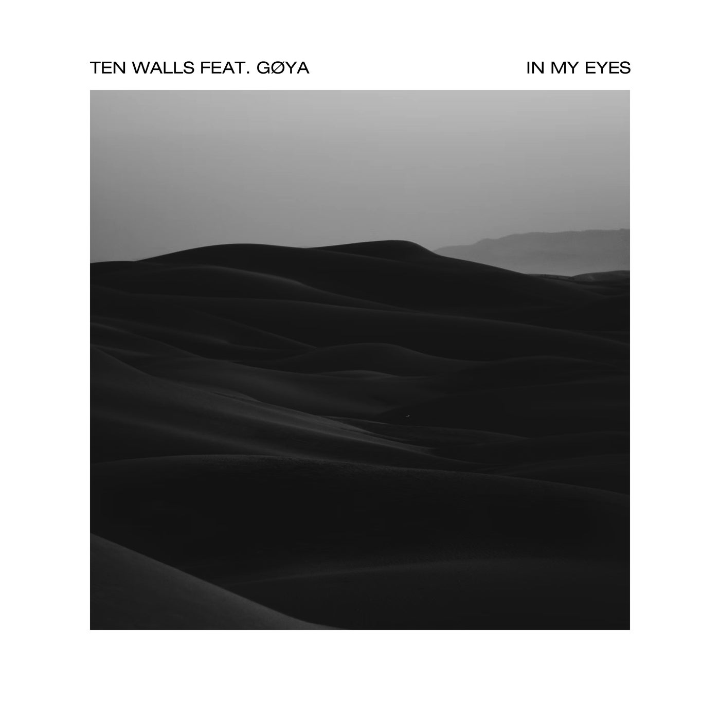 Cover - Ten Walls, GØYA - In My Eyes (Extended Mix)