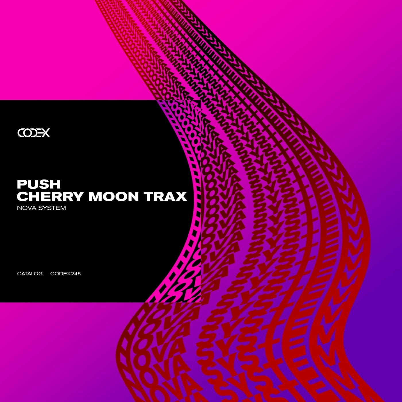 Cover - Push, Cherry Moon Trax - Nova System (Push Rave Rework)