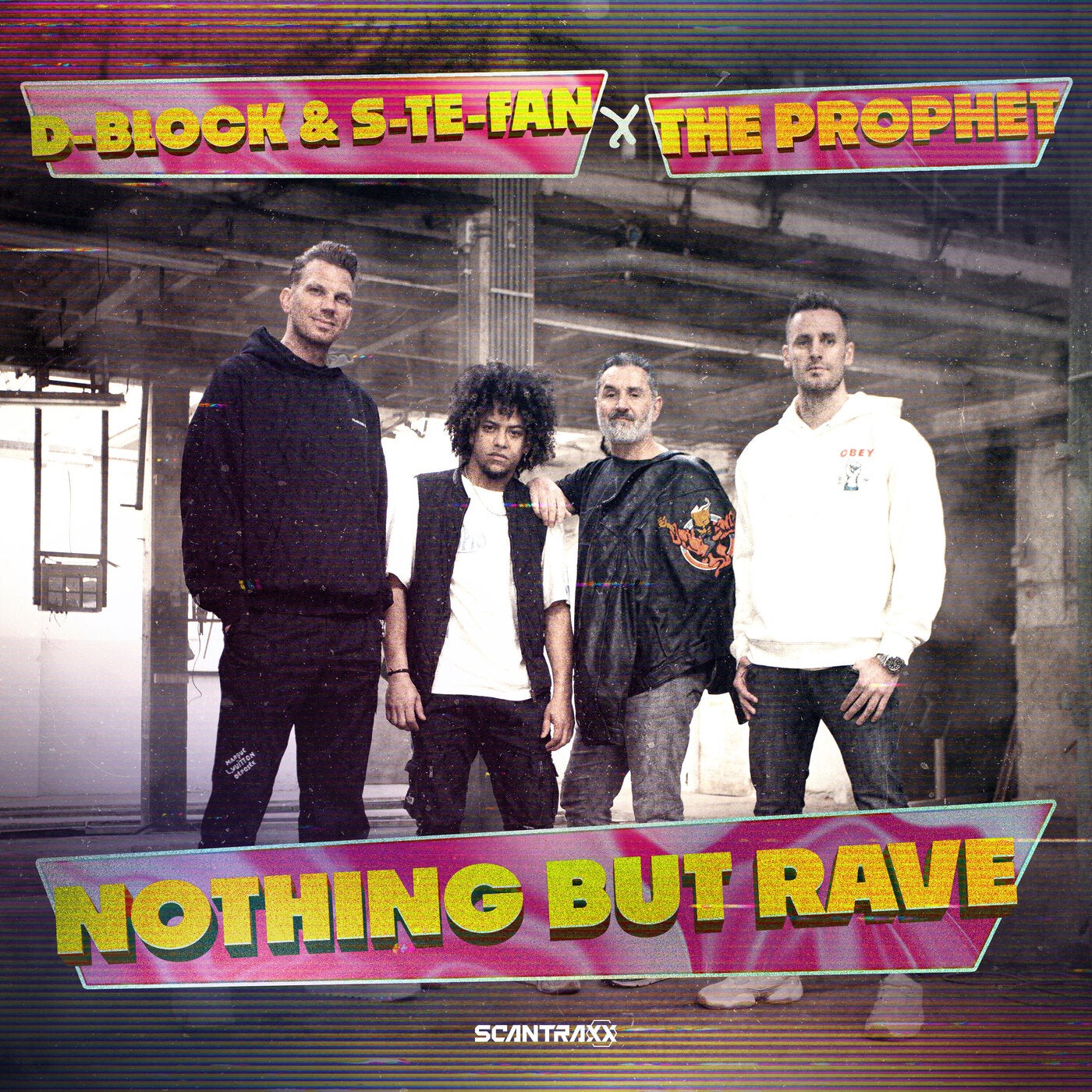 Cover - The Prophet, D-Block & S-te-Fan - Nothing But Rave (Original Mix)