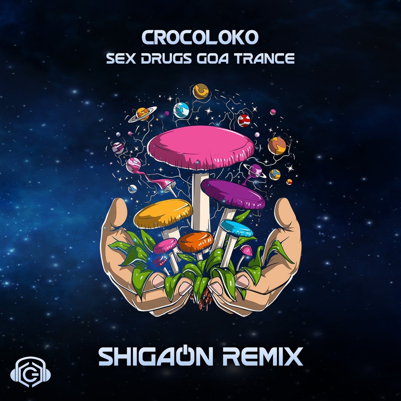 Cover - Crocoloko - Sex Drugs Goa Trance (Shigaon Remix)