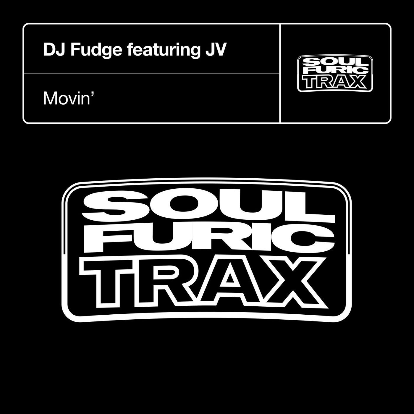 Cover - JV, DJ Fudge - Movin' feat. JV (Extended Mix)