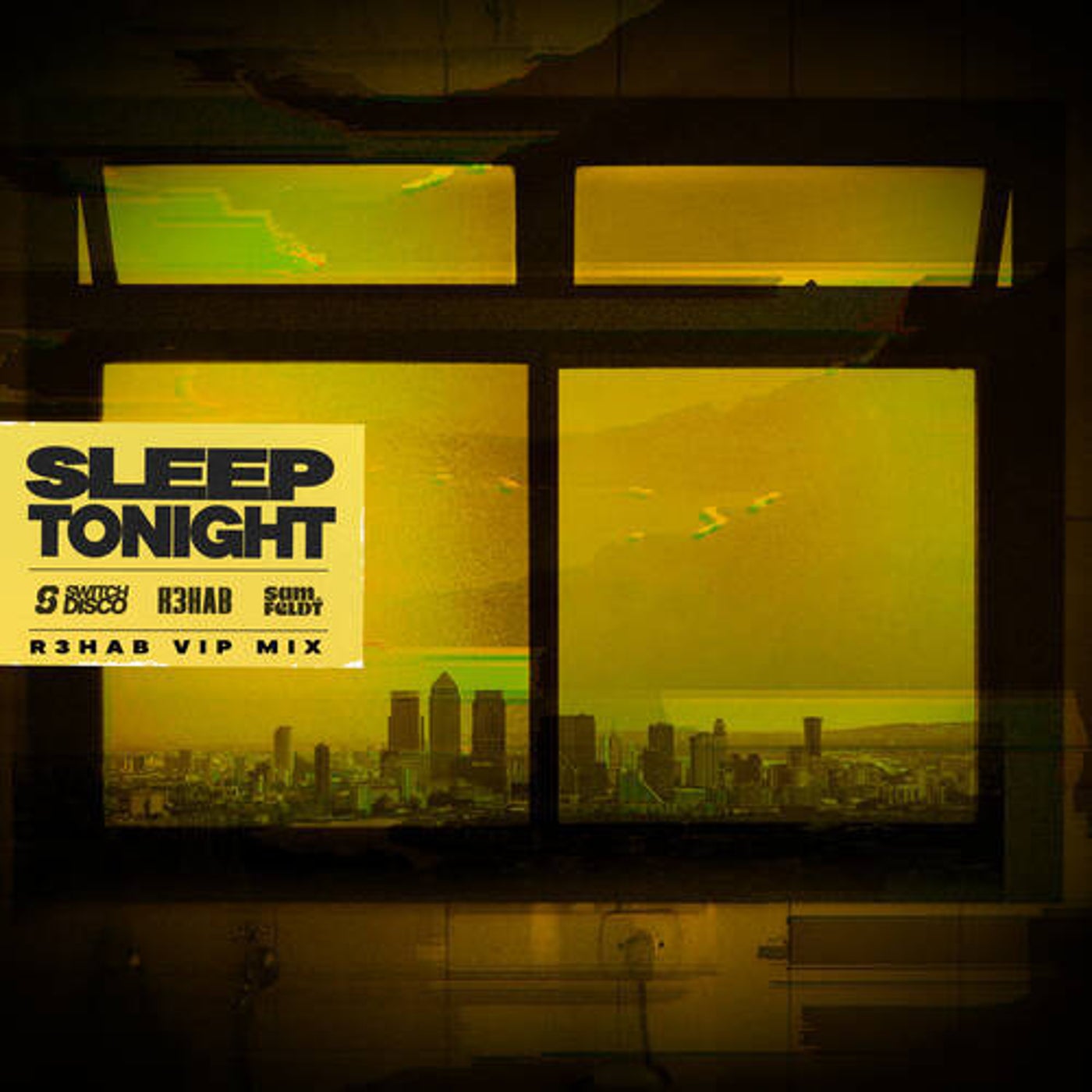 Cover - R3HAB, Switch Disco - SLEEP TONIGHT (THIS IS THE LIFE) (R3HAB VIP Mix)