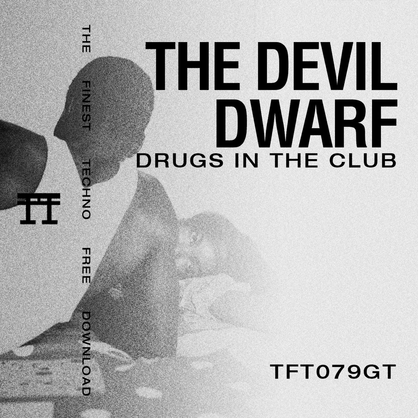 Cover - The Devil Dwarf - Drugs In The Club (Original Mix)