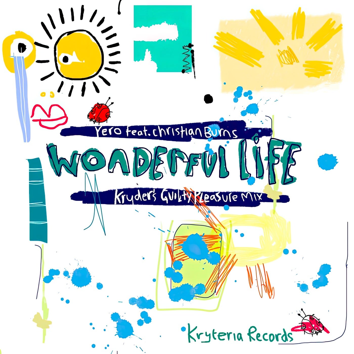 Cover - Christian Burns, Yero - Wonderful Life (Kryder's Extended Guilty Pleasure Mix)